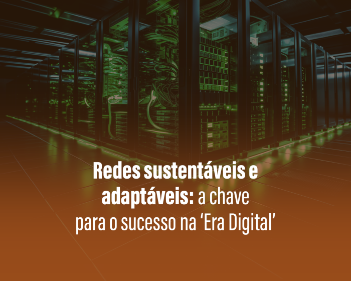 wp-content/uploads/2024/06/Blog-Redes-sustentaveis-e-adaptaveis-2.png